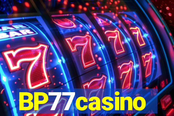 BP77casino