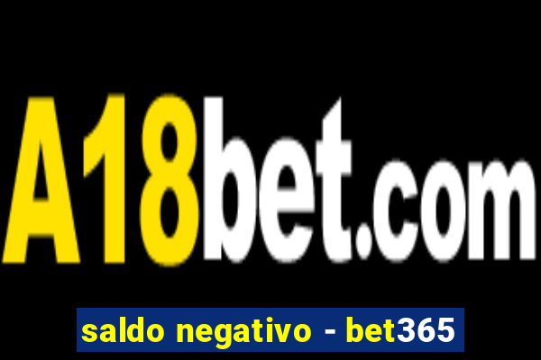 saldo negativo - bet365