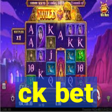 ck bet