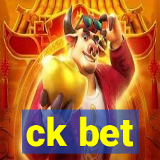 ck bet