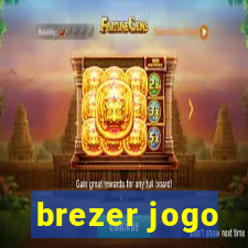 brezer jogo