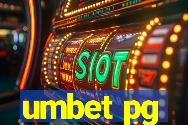 umbet pg