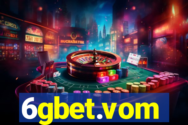 6gbet.vom