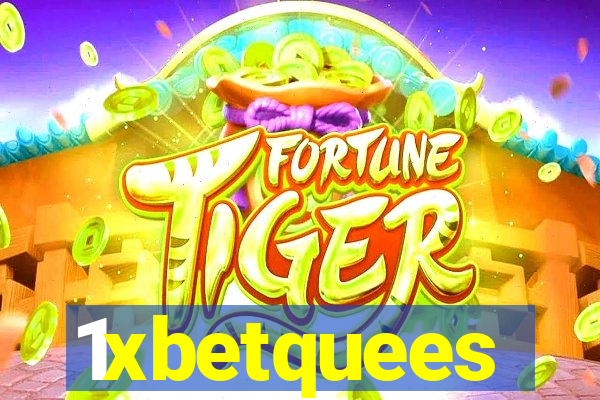 1xbetquees
