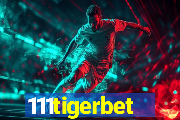 111tigerbet