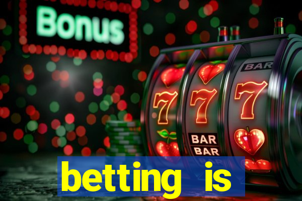 betting is currently unavailable