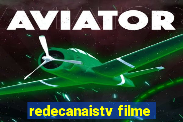 redecanaistv filme