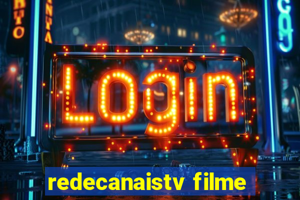redecanaistv filme