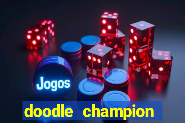 doodle champion island games