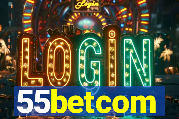 55betcom