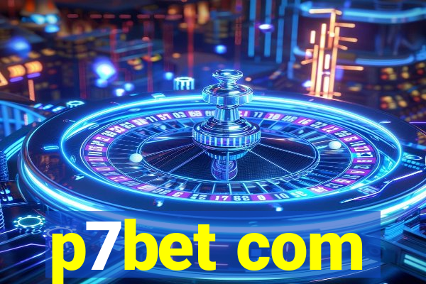 p7bet com