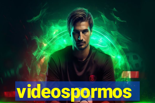 videospormos