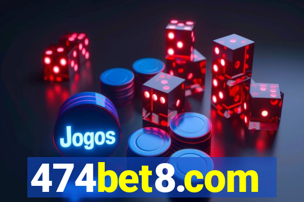 474bet8.com