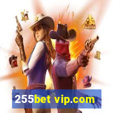 255bet vip.com