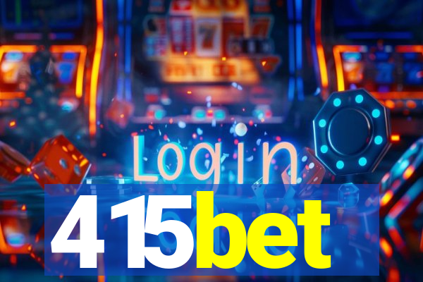 415bet