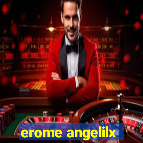 erome angelilx