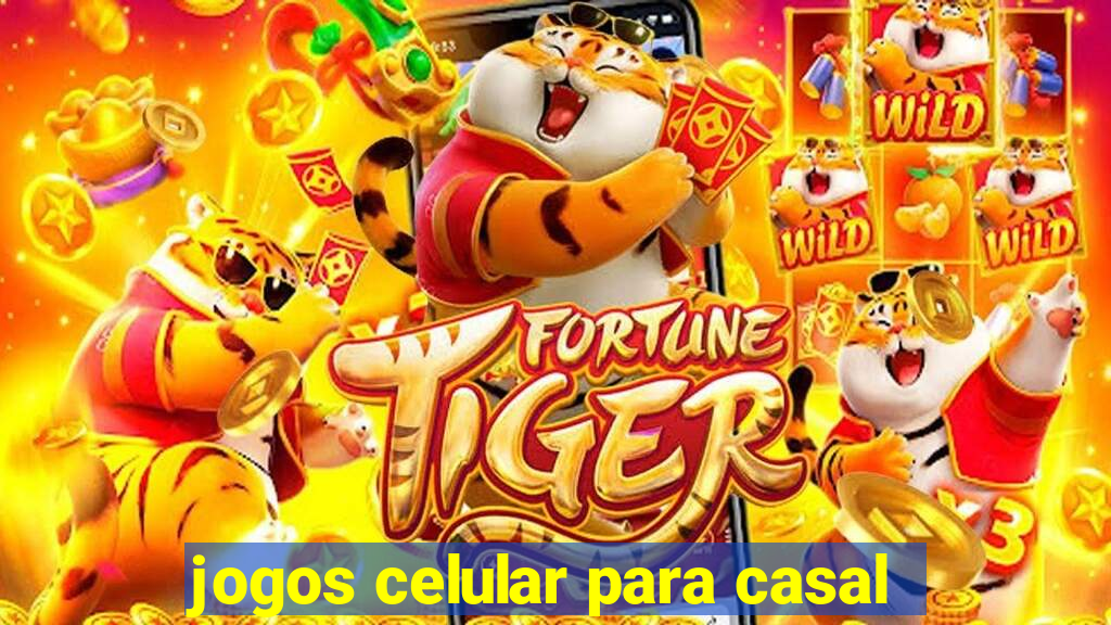 jogos celular para casal