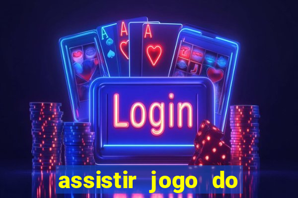 assistir jogo do corinthians ao vivo vto