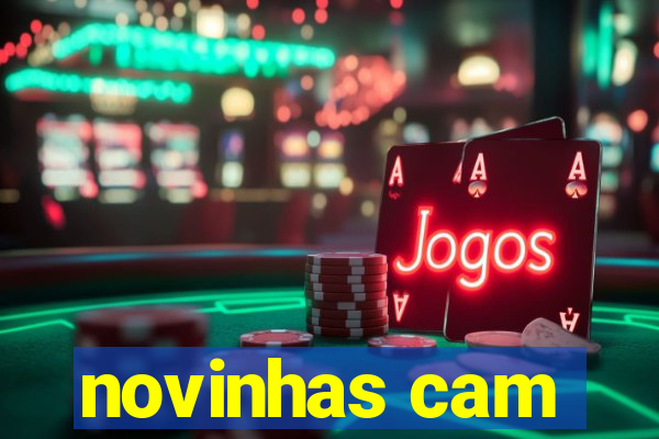 novinhas cam