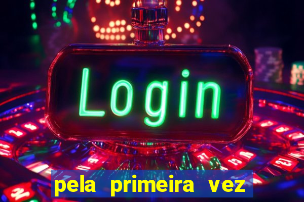 pela primeira vez livro gestor pdf