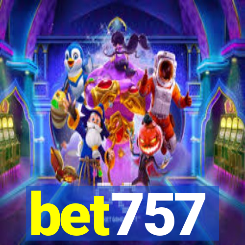 bet757