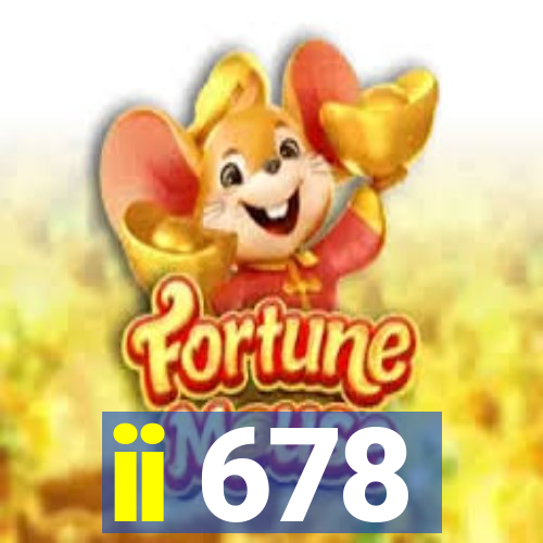 ii 678