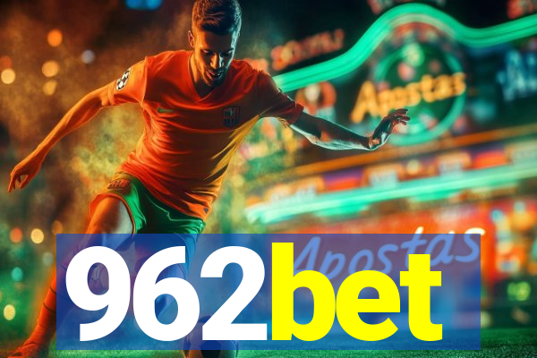 962bet