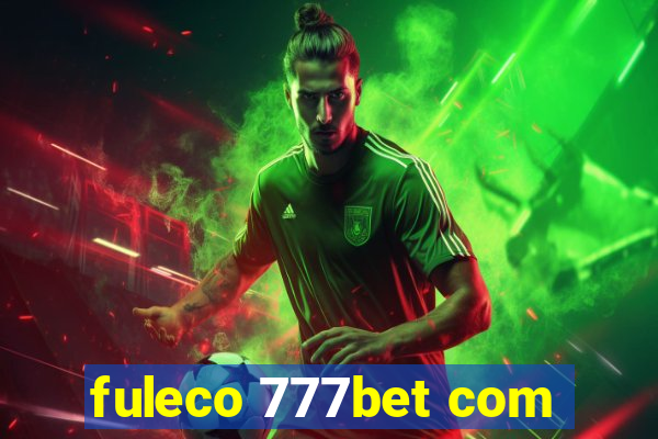 fuleco 777bet com