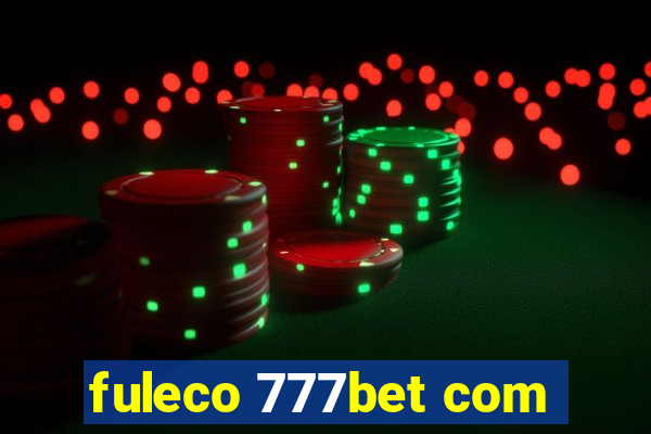 fuleco 777bet com