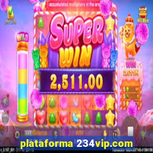 plataforma 234vip.com