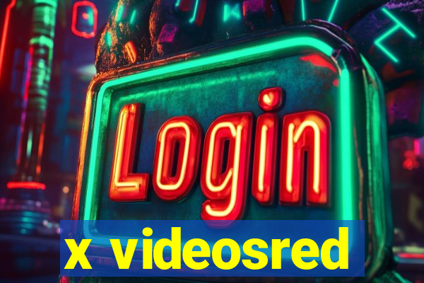 x videosred