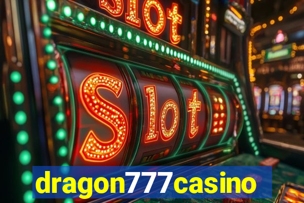 dragon777casino