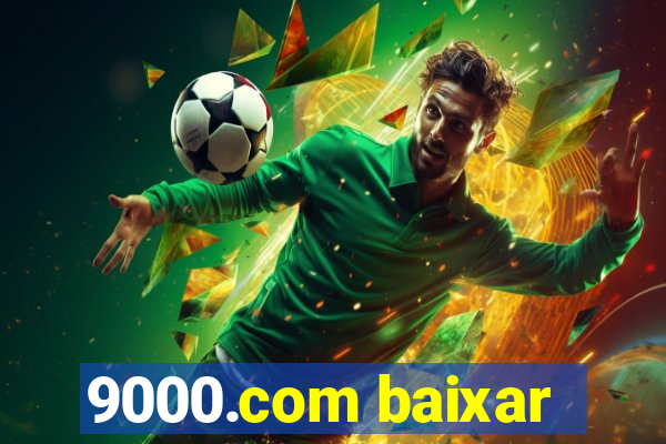 9000.com baixar
