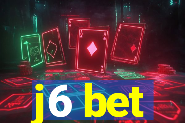 j6 bet