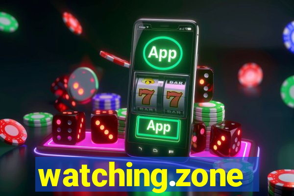 watching.zone