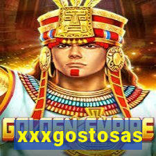 xxxgostosas