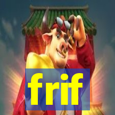frif