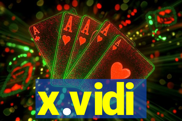 x.vidi