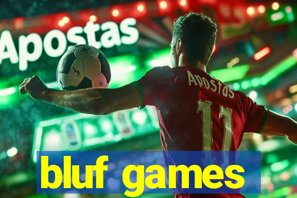 bluf games