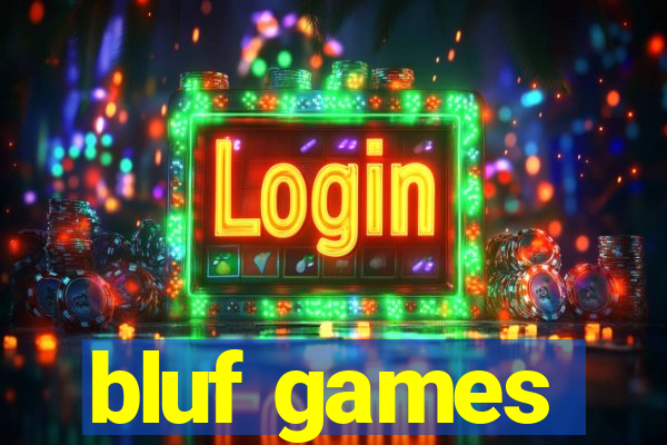 bluf games