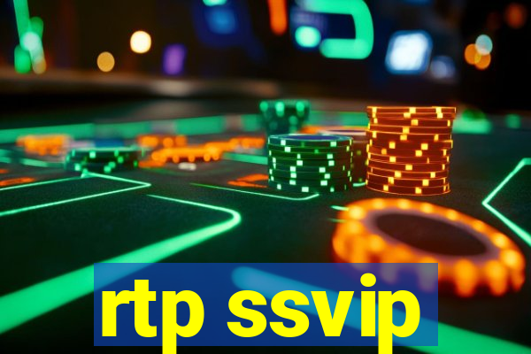 rtp ssvip