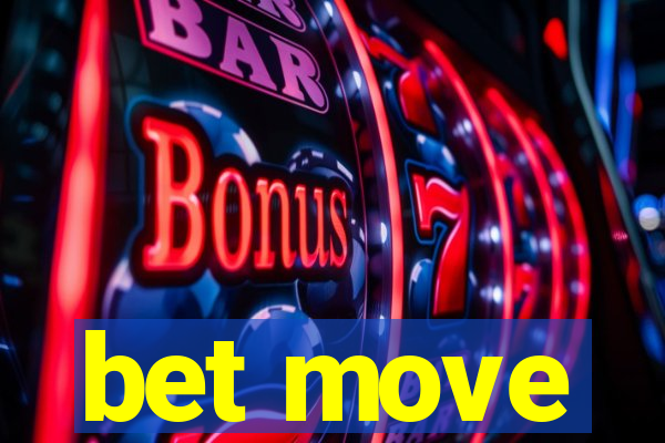 bet move