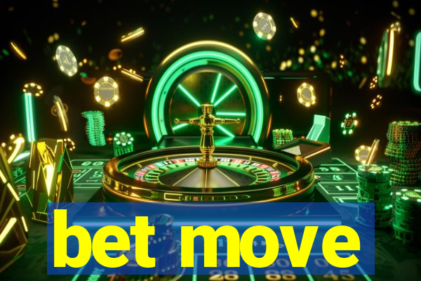 bet move