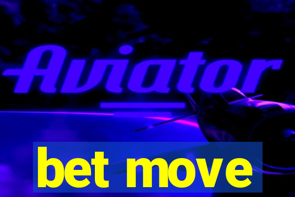bet move