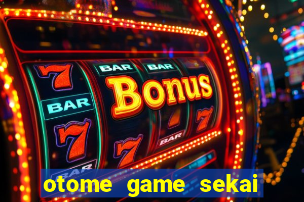 otome game sekai dublado download