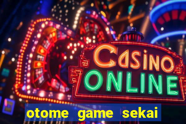 otome game sekai dublado download