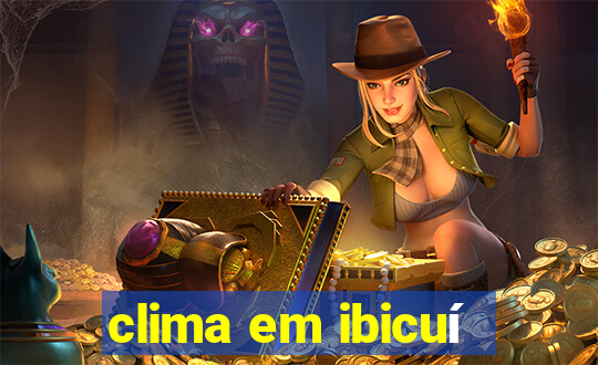 clima em ibicuí