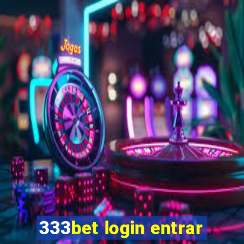 333bet login entrar