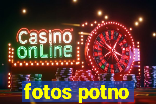 fotos potno