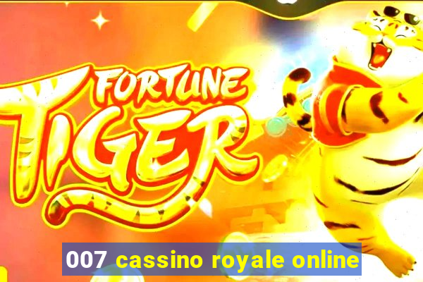 007 cassino royale online